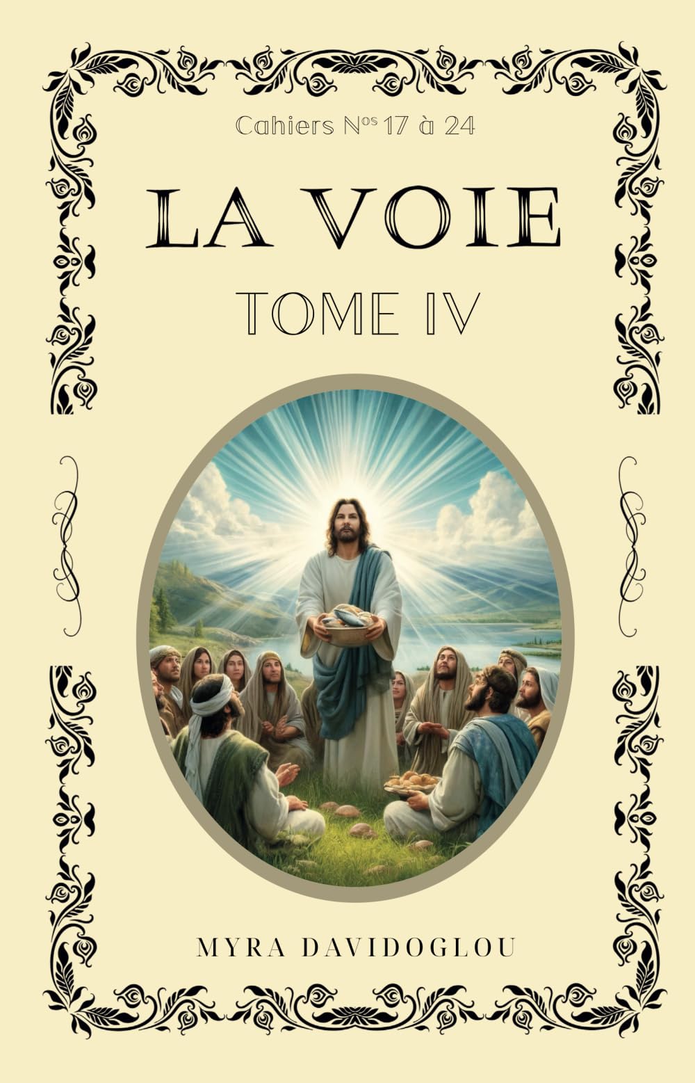 LA VOIE Tome 4: Cahiers N° 17 à 24 & S. Luc book