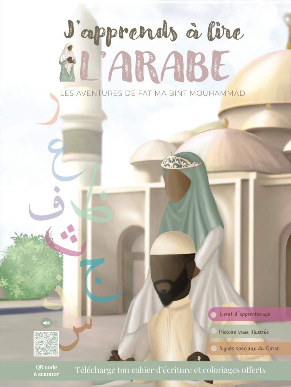 J’apprends à lire l’arabe: Les aventures de Fatima Bint Mouhammad book