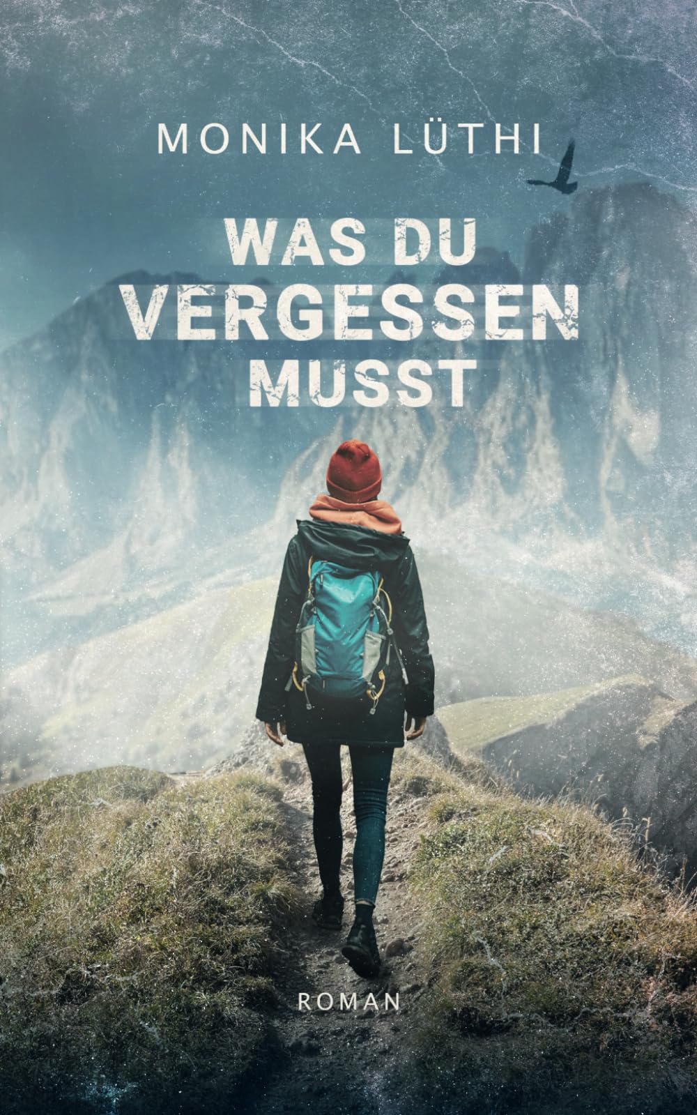 Was du vergessen musst: Atmosphärischer Spannungsroman mit atemraubenden Plottwists book