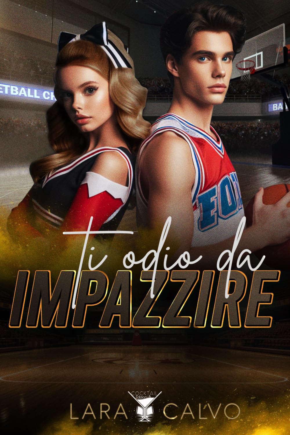 Ti odio da impazzire: (Cocktail Edizioni) book