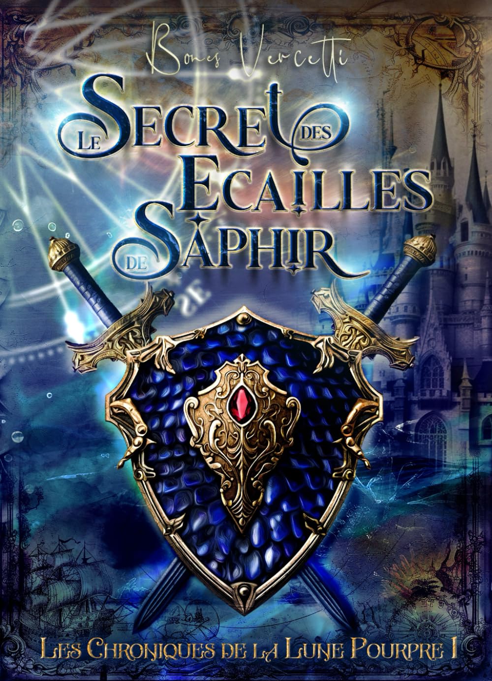 Le secret des Écailles de Saphir ( Les chroniques de la Lune Pourpre T1) book