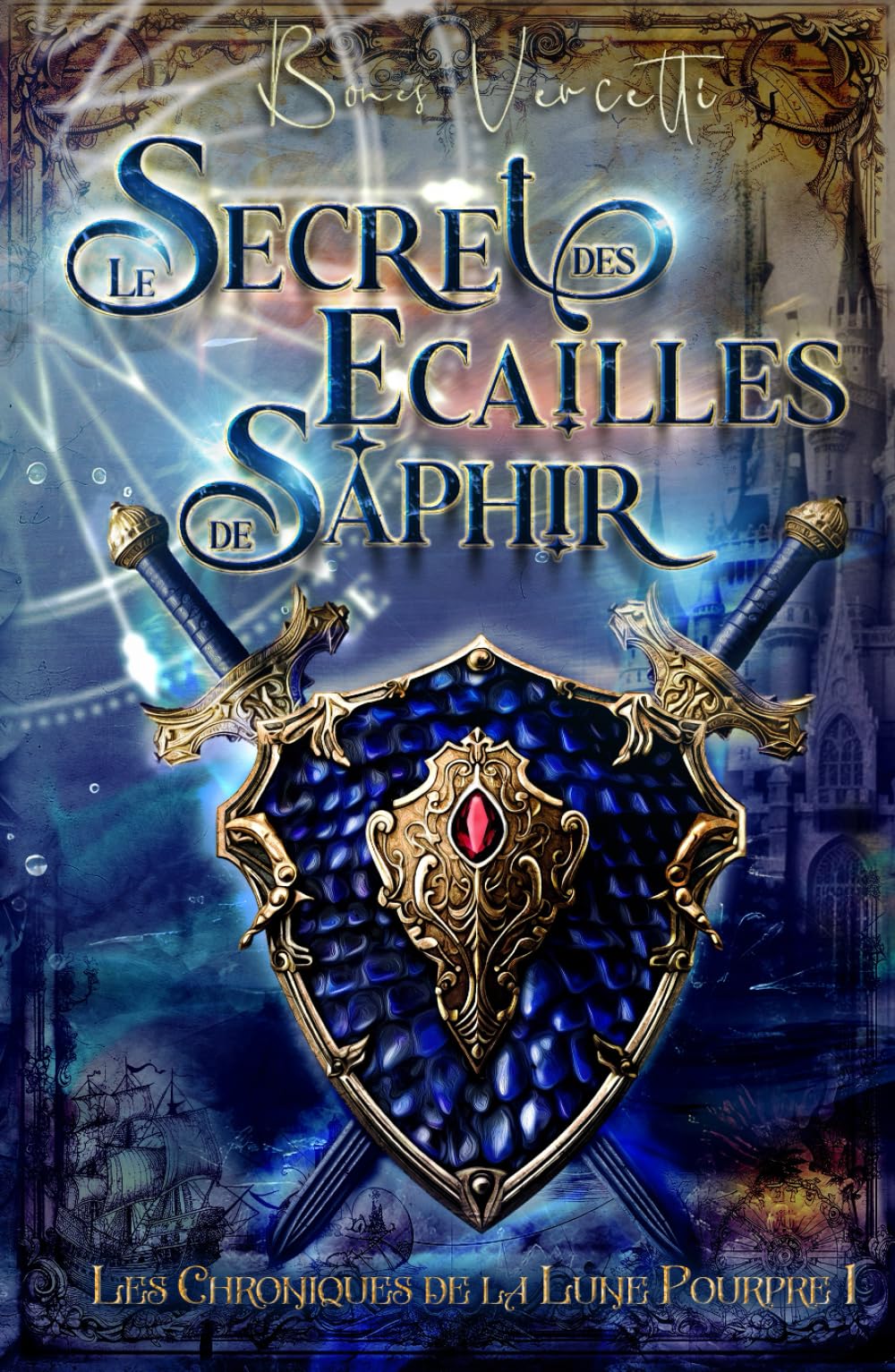 Le secret des Écailles de Saphir ( Les chroniques de la Lune Pourpre T1) book