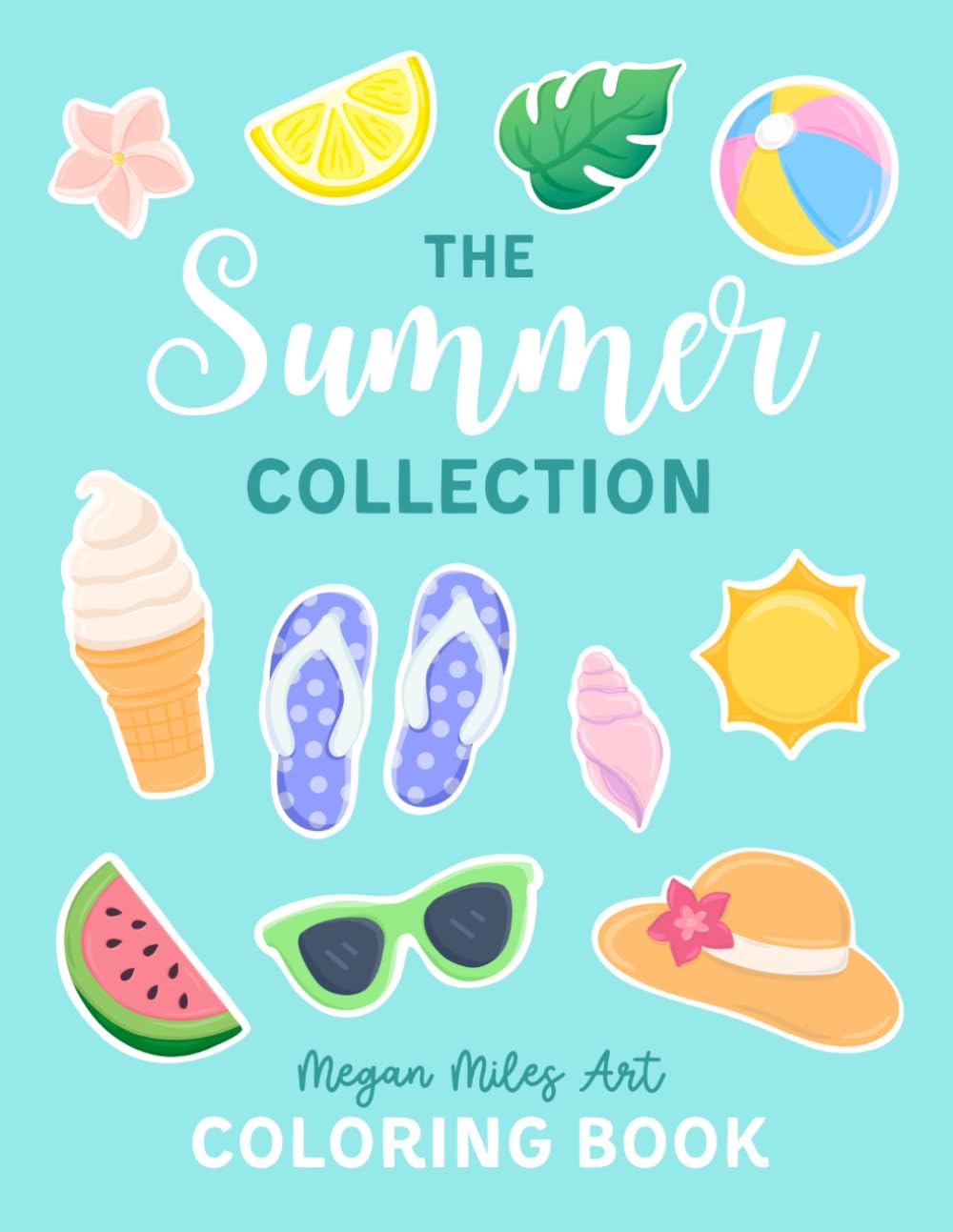 The Summer Collection Coloring Book: Collage-Style Designs for Adults and Kids (Collage-Style Coloring Books) Arts & Music
