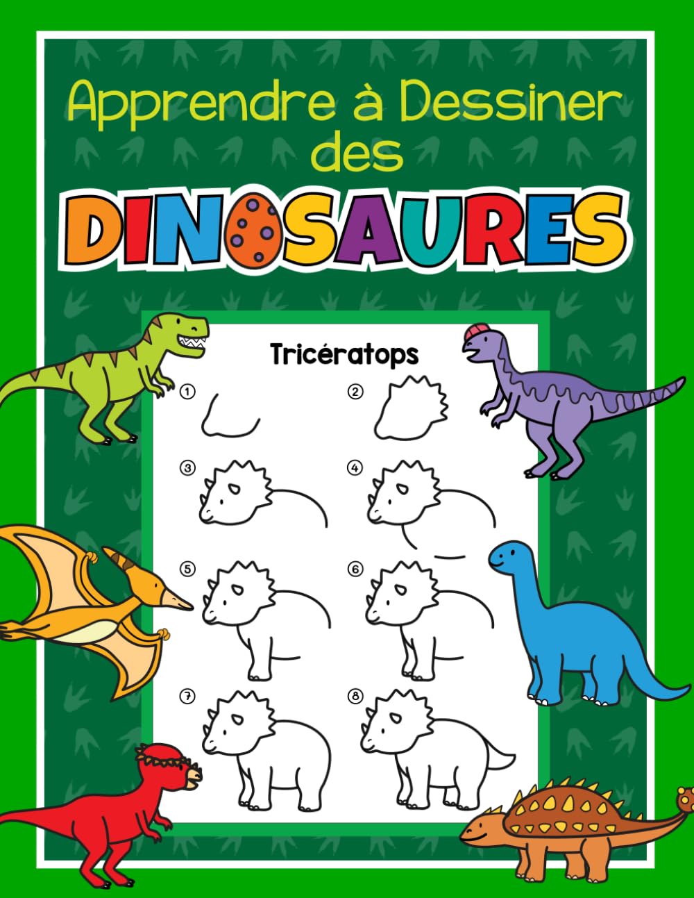 Apprendre à Dessiner des Dinosaures: Livre de dessin avec des instructions simples étape par étape | Pour les enfants de l'école maternelle et primaire book