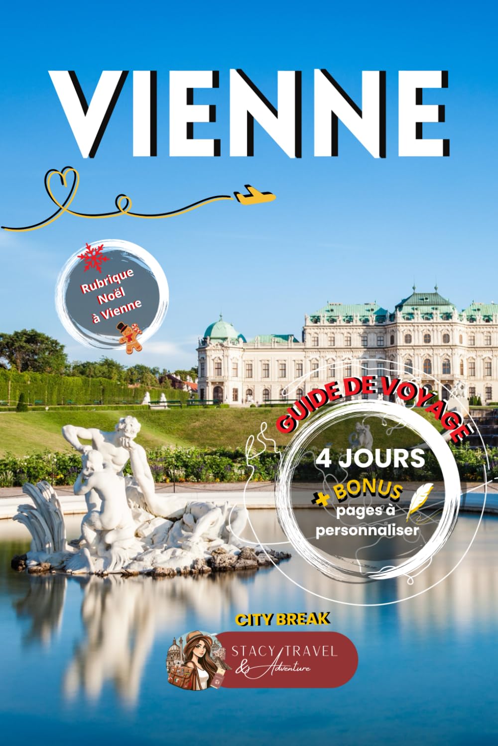 VIENNE - CITY BREAK DE 4 JOURS: GUIDE DE VOYAGE book