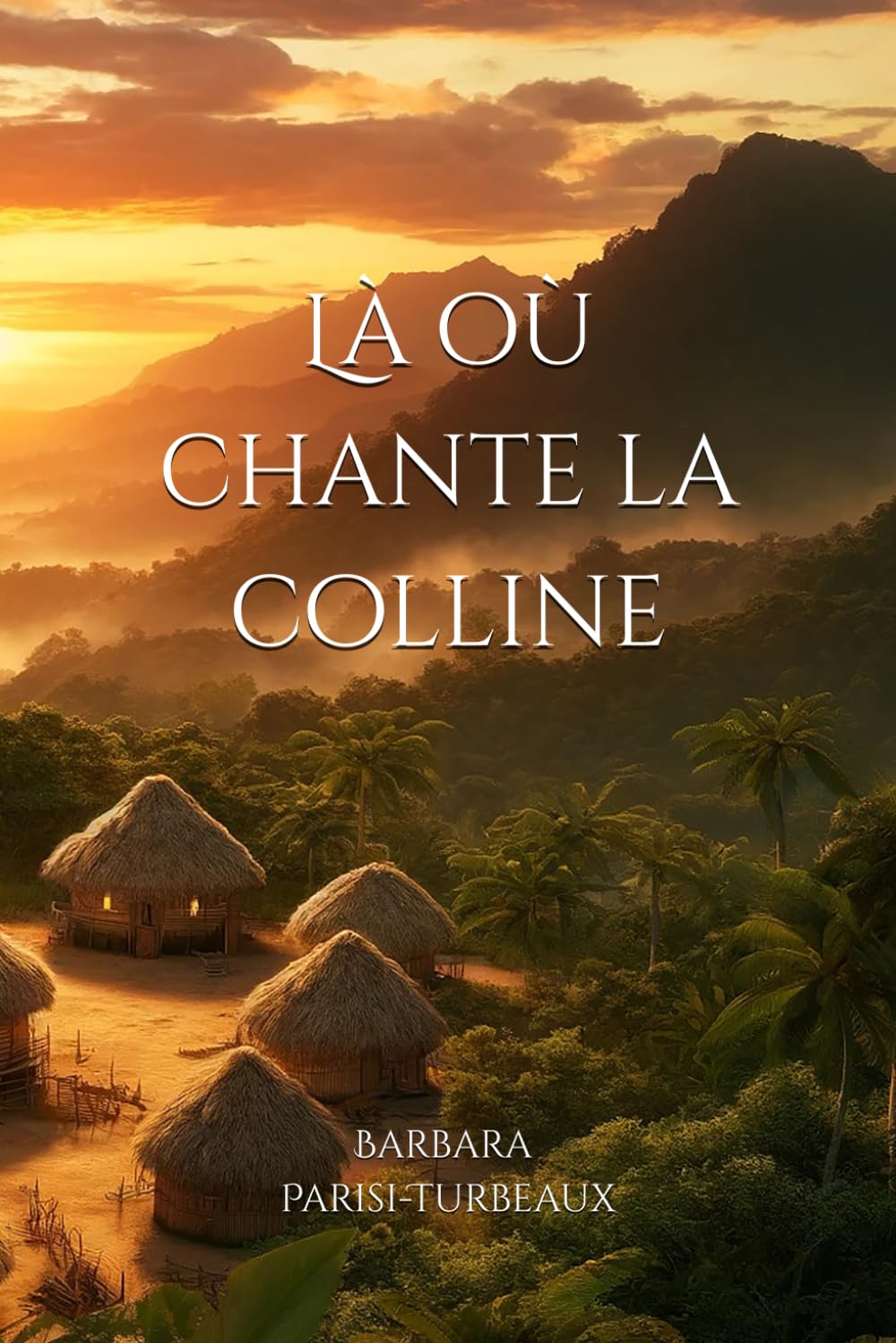 Là où chante la colline book