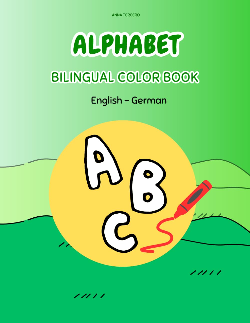Alphabet Coloring book: Bilingual English-German Tiptoi & Games