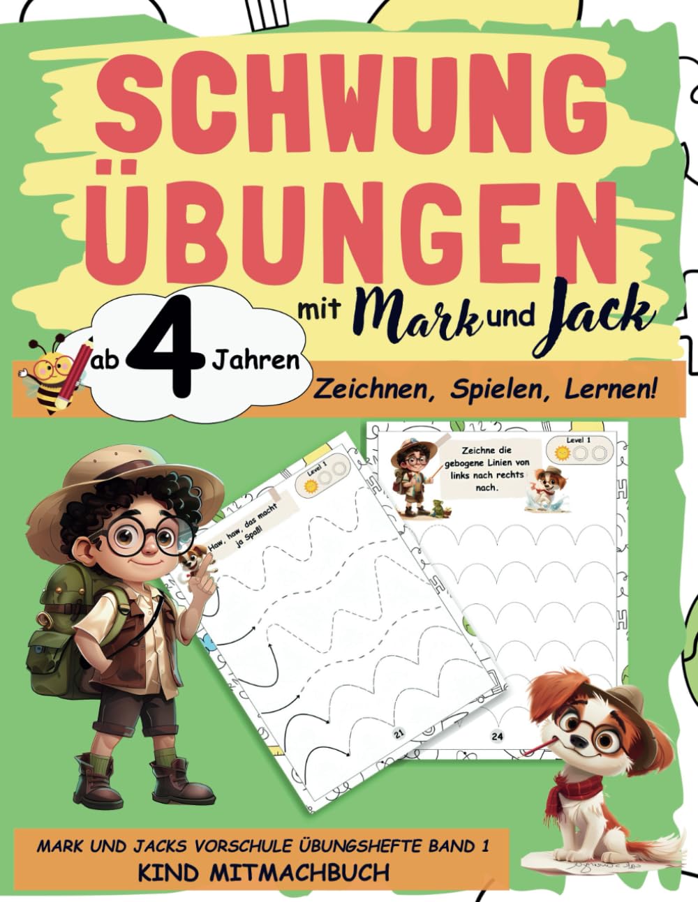 Schwungübungen mit Mark und Jack ab 4 Jahren: Zeichnen, Spielen und Lernen! Das Vorschulheft für Kindergarten und Vorschule zur spielerischen ... Mark und Jacks Vorschule Übungshefte Band 1 Education & Training
