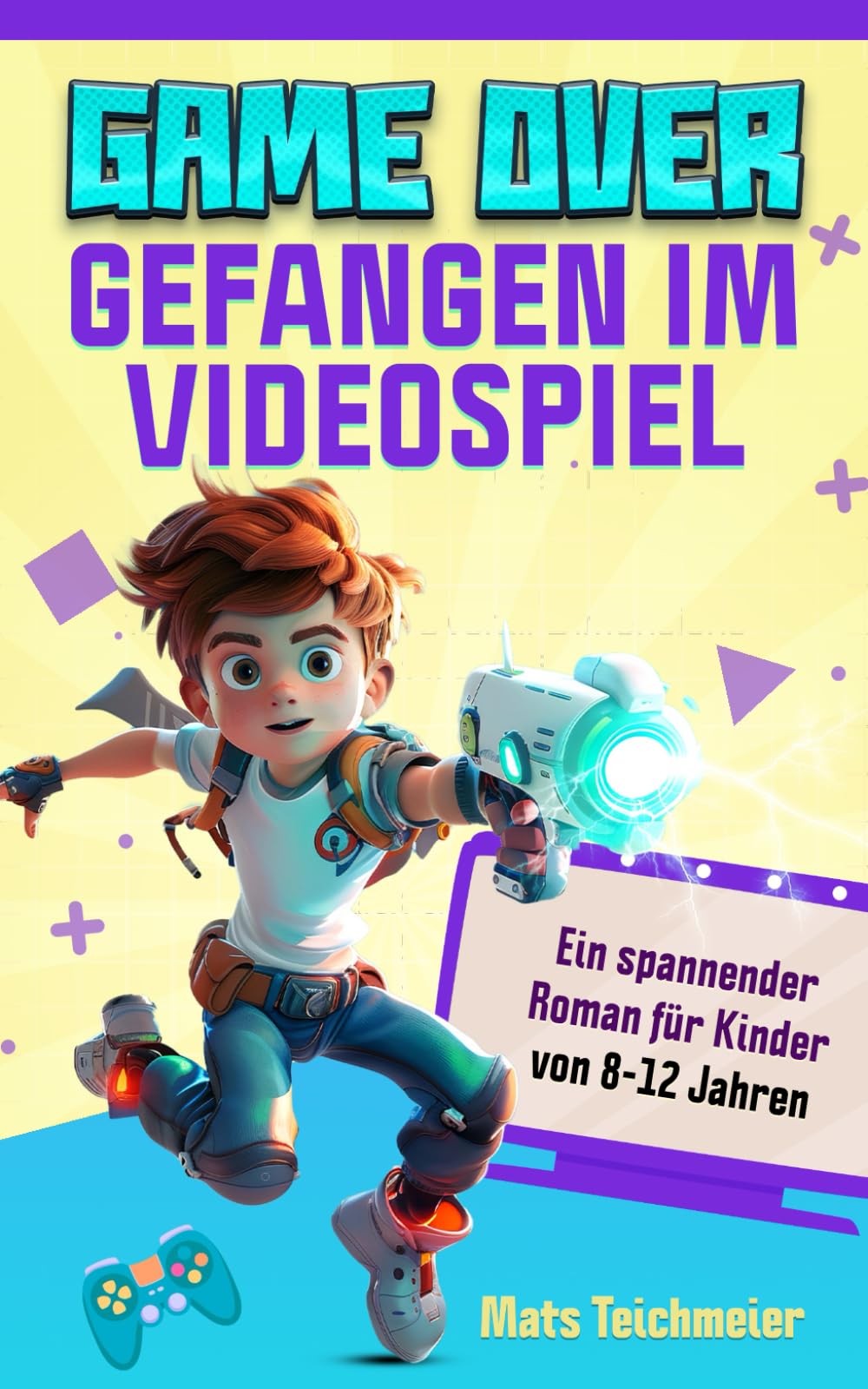 Game Over- Gefangen im Videospiel: Ein spannender Roman für Kinder von 8-12 Jahren Manga