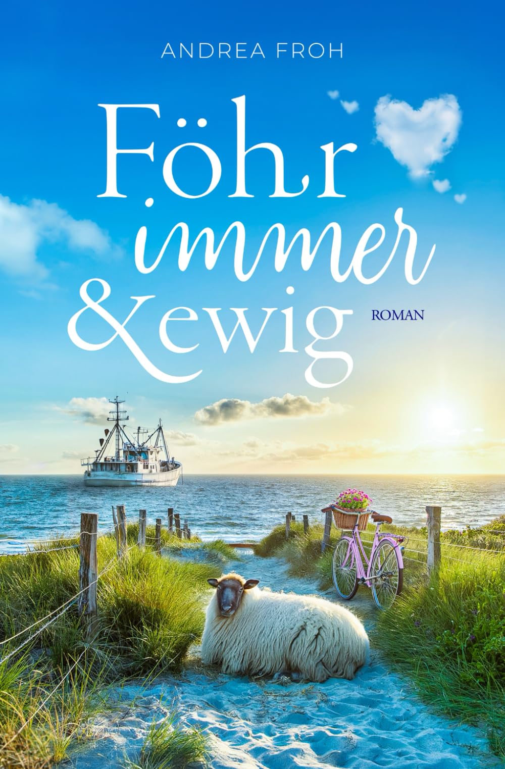 Föhr immer und ewig Contemporary Romance