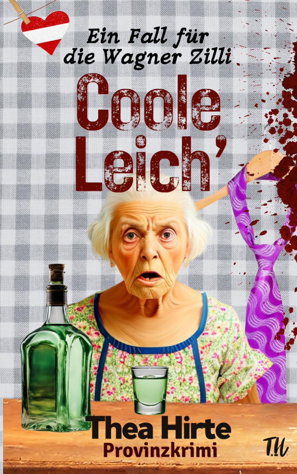 Coole Leich': Provinzkrimi (Die Wagner Zilli ermittelt) Humour & Satire