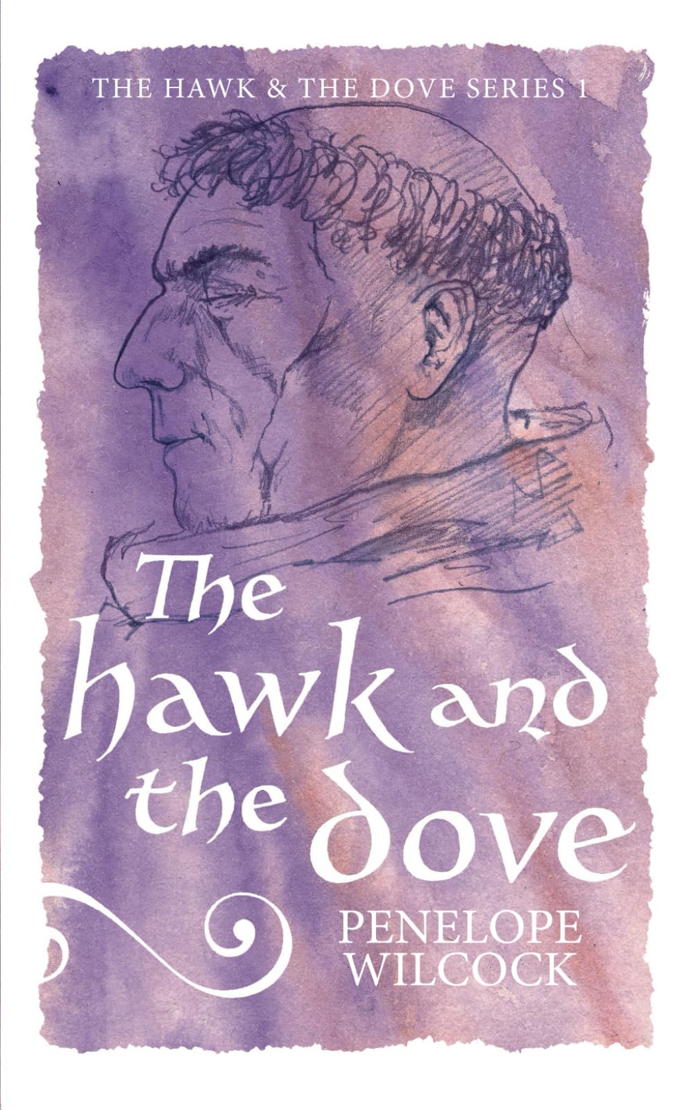 The Hawk and the Dove (The Hawk and the Dove, series one, Band 1) Historical Fiction
