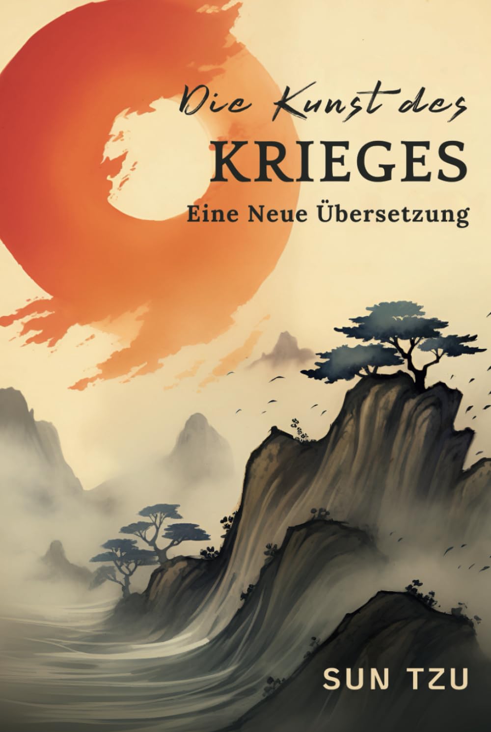 Die Kunst des Krieges: Eine Neue Übersetzung book