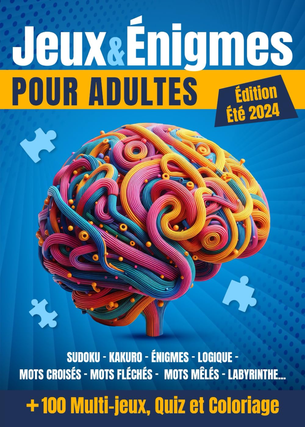 Jeux & Énigmes pour adultes: Un compagnon idéal pour les moments de détente - Cahier d'activités + 100 multi-jeux: jeux de mots, de logiques et quizz culture générale... book