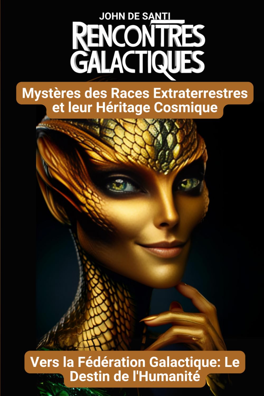 Rencontres Galactiques: Mystères des Races Extraterrestres et leur Héritage Cosmique: Vers la Fédération Galactique: Le Destin de l'Humanité General education