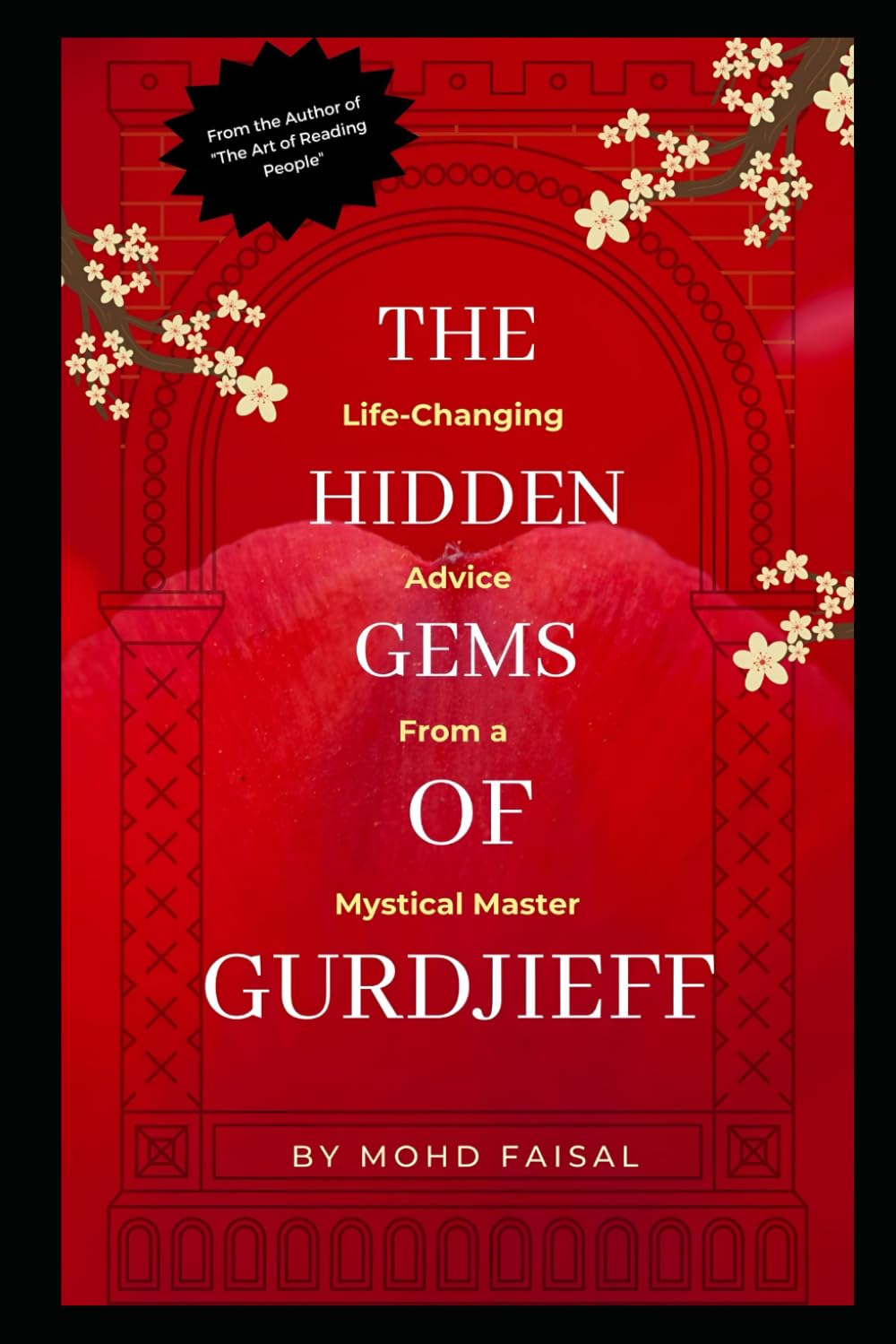 The Hidden Gems of Gurdjieff: Life-Changing Advice from a Mystical Master Lifestyle