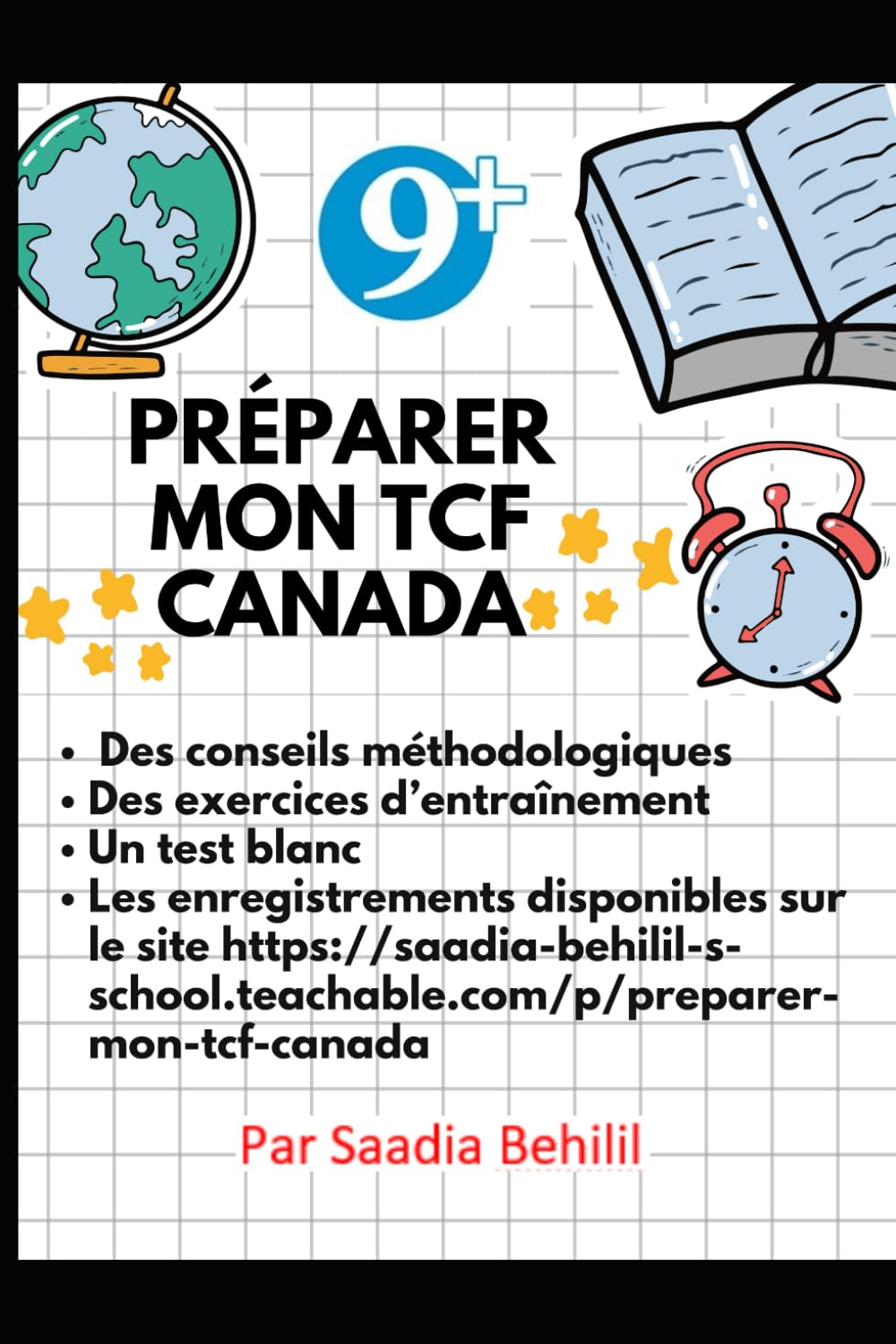 Préparer Mon TCF Canada: Les secrets de la réussite des quatre épreuve du test book