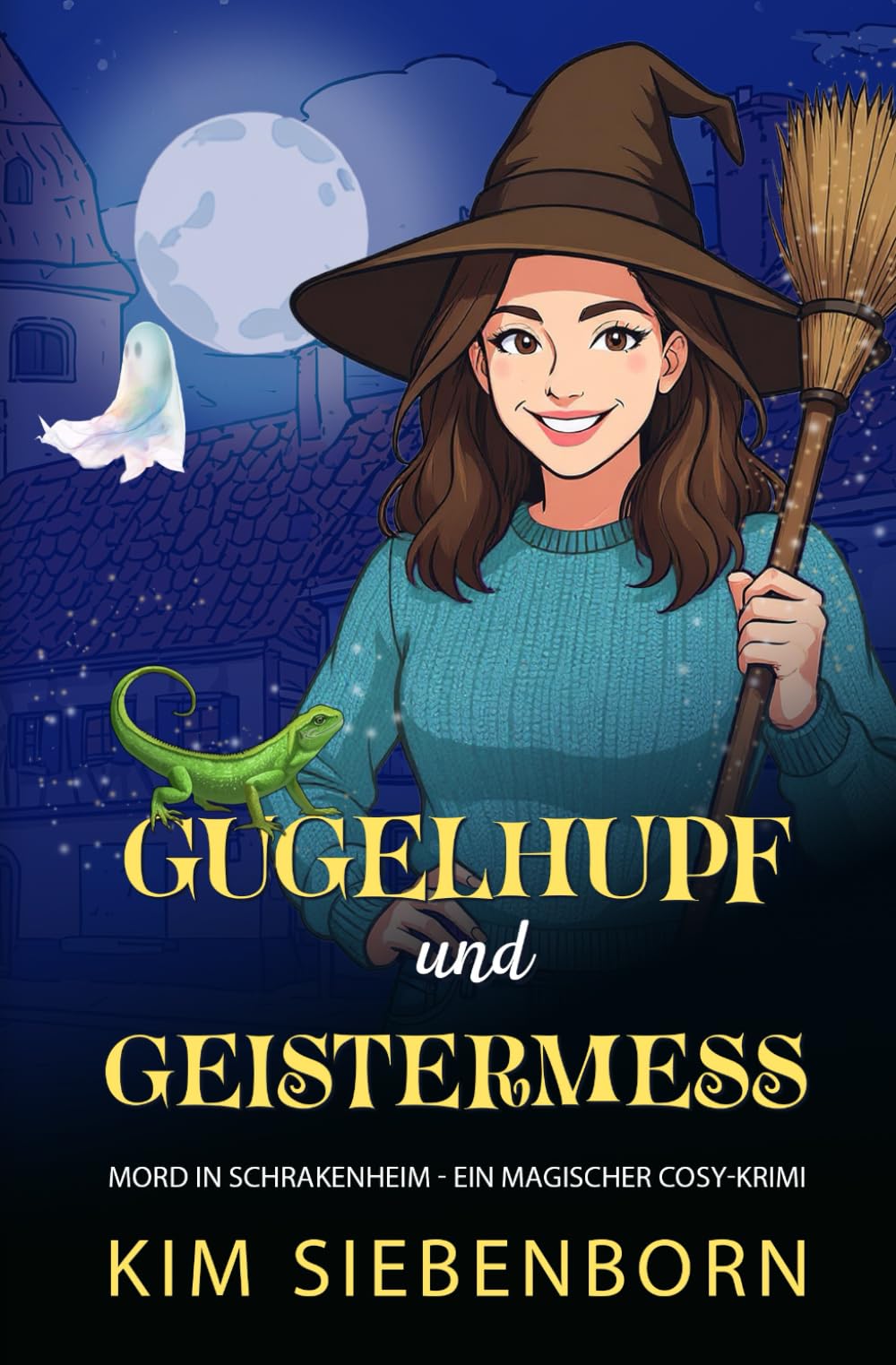 Gugelhupf und Geistermess: Mord in Schrakenheim – Ein Magischer Cosy-Krimi (Mord in Schrakenheim – Magische Cosy-Krimis, Band 4) Fairy Tales & Legends