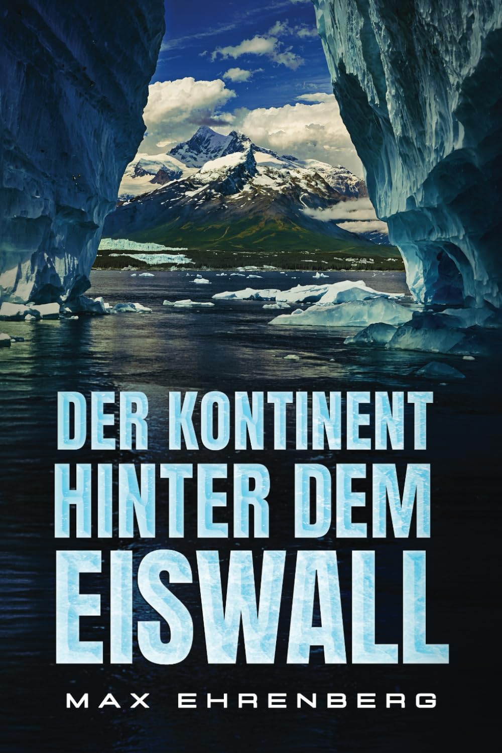 Product Image: Der Kontinent hinter dem Eiswall