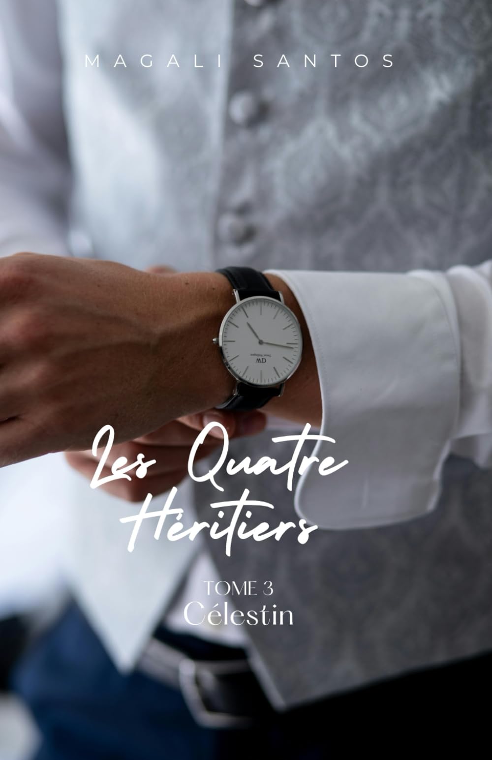 Les Quatre Héritiers, tome 3 - Célestin Contemporary Romance