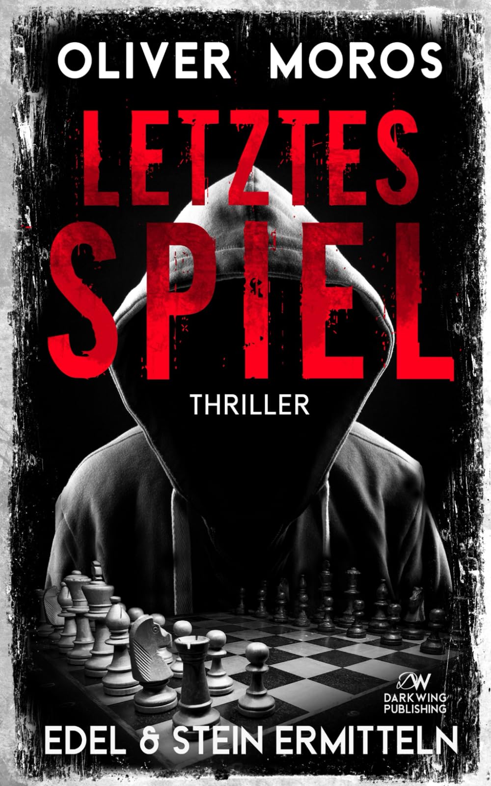 Letztes Spiel: Ein Edel & Stein Thriller (Kripo Berlin / Edel und Stein ermitteln) Action & Adventure