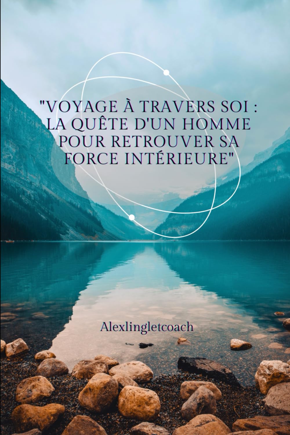 "Voyage à Travers Soi : La Quête d'un Homme pour Retrouver sa Force Intérieure" book