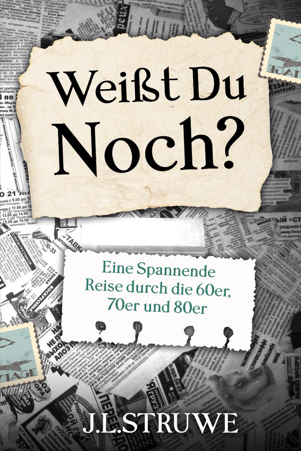 Weißt Du Noch? Eine Spannende Reise durch die 60er, 70er und 80er. Lifestyle
