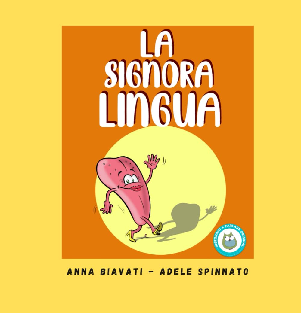 La Signora Lingua: Esercizi della lingua per i bambini book