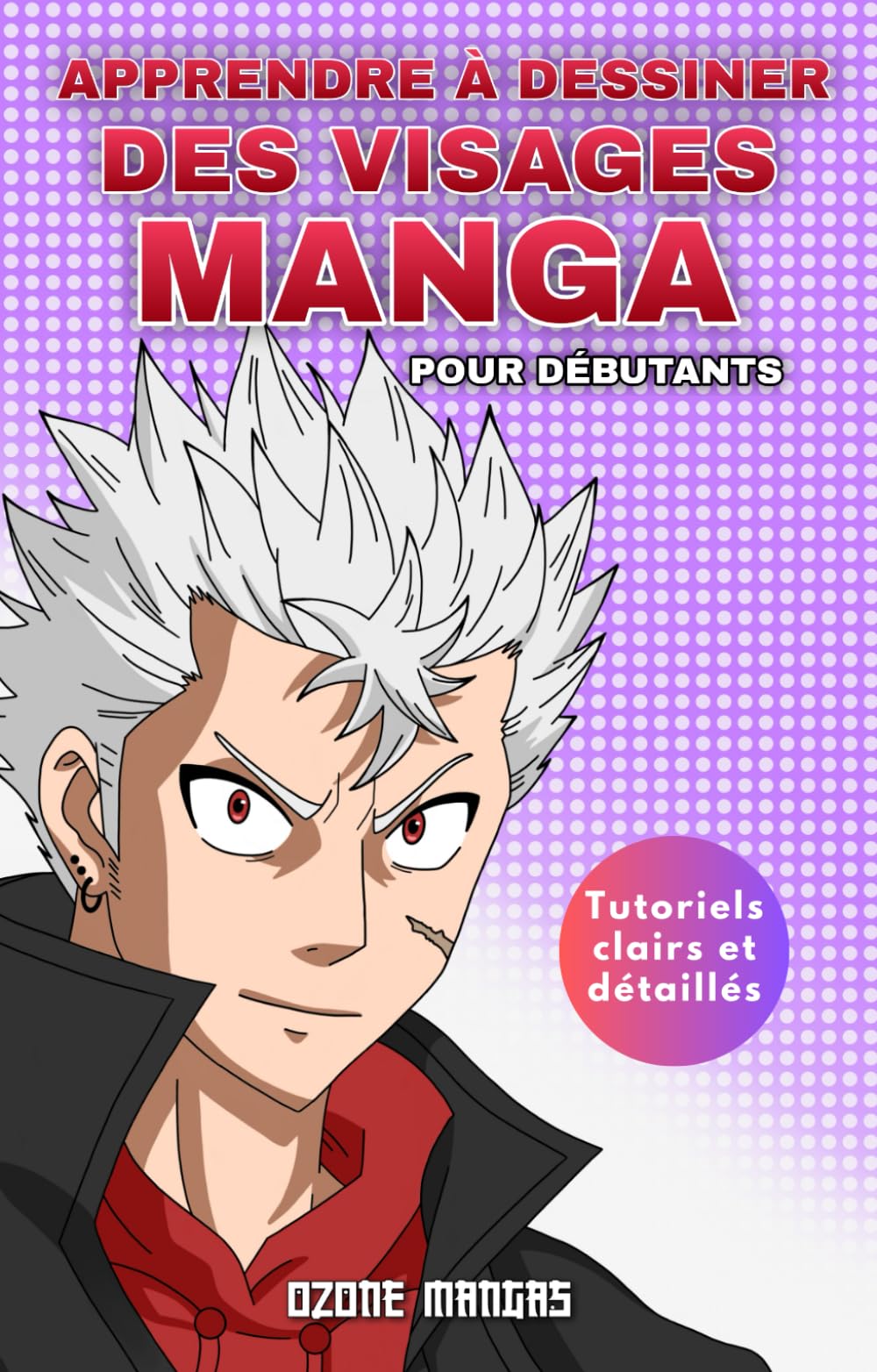 Apprendre à dessiner des visages manga même sans compétences : Un livre de dessin étape par étape avec des tutoriels clairs et détaillés book