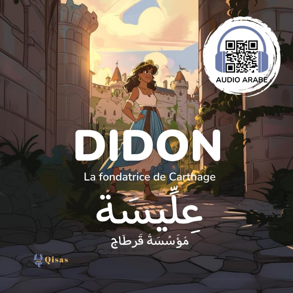 Didon : La fondatrice de Carthage: Livre bilingue (français - arabe) pour enfants book