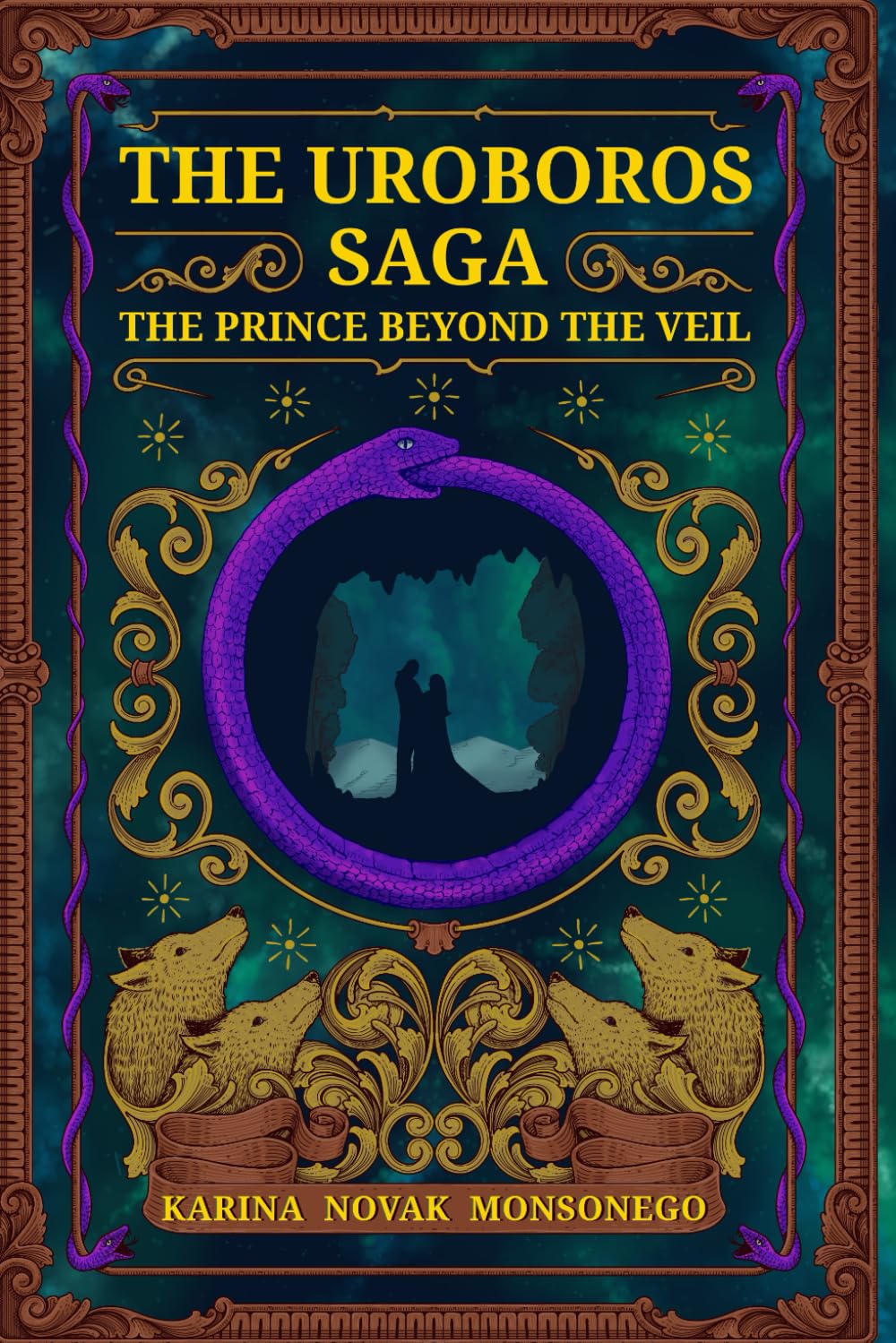 The Uroboros Saga: The Prince Beyond The Veil book