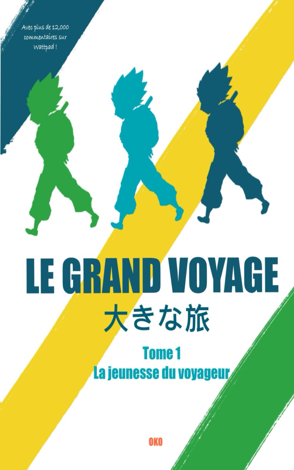 Le Grand Voyage: Tome 1 - La jeunesse du voyageur book