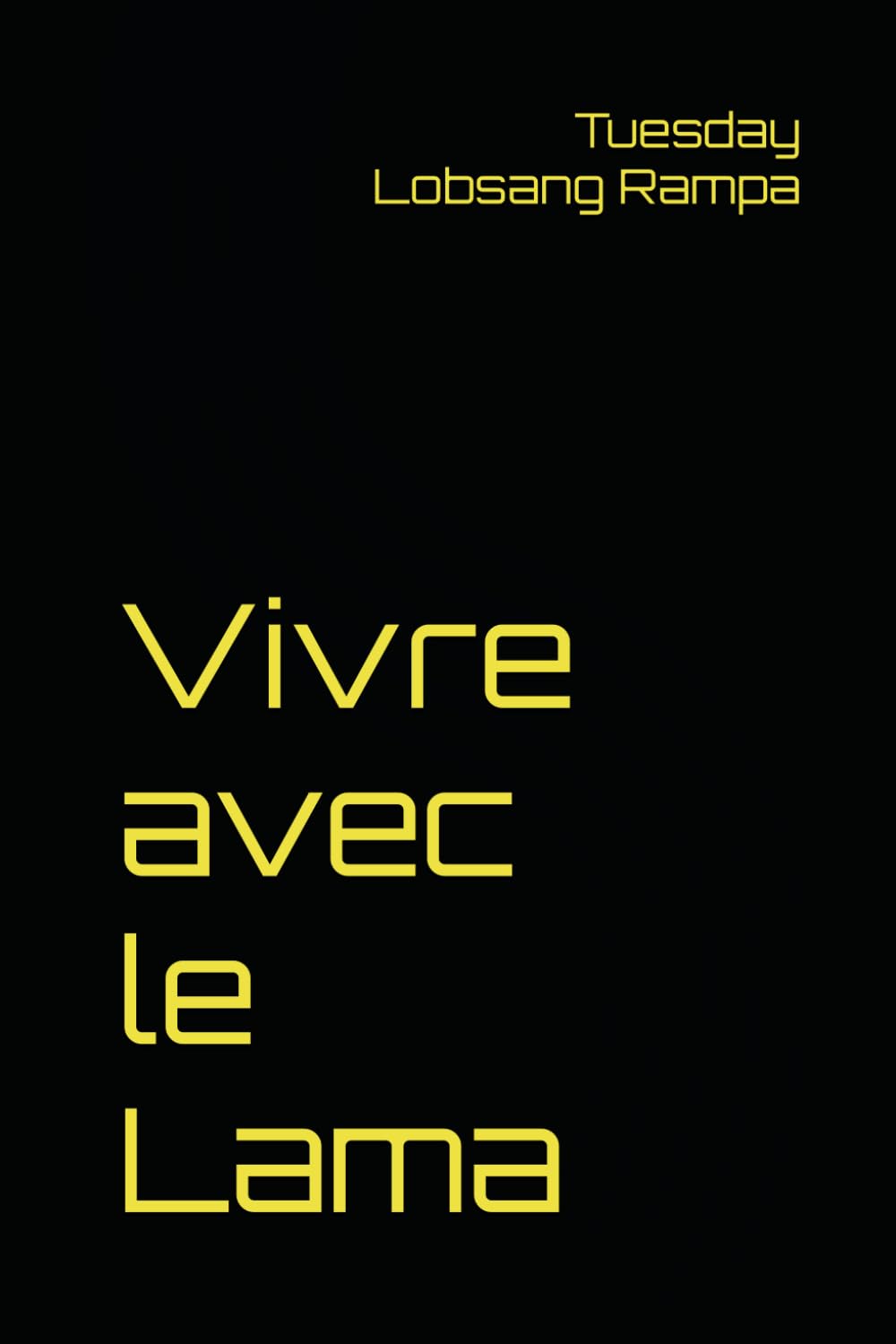 Vivre avec le Lama book