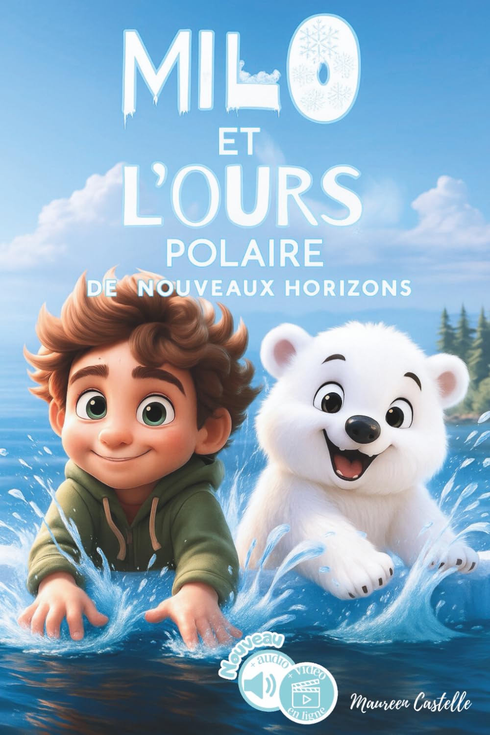 MILO ET L'OURS POLAIRE, DE NOUVEAUX HORIZONS: Livre pour enfant : un petit garçon voyage avec ses pierres magiques et rencontre un ours qui rêve ... Idéal pour les enfants de 6 à 10 ans. book