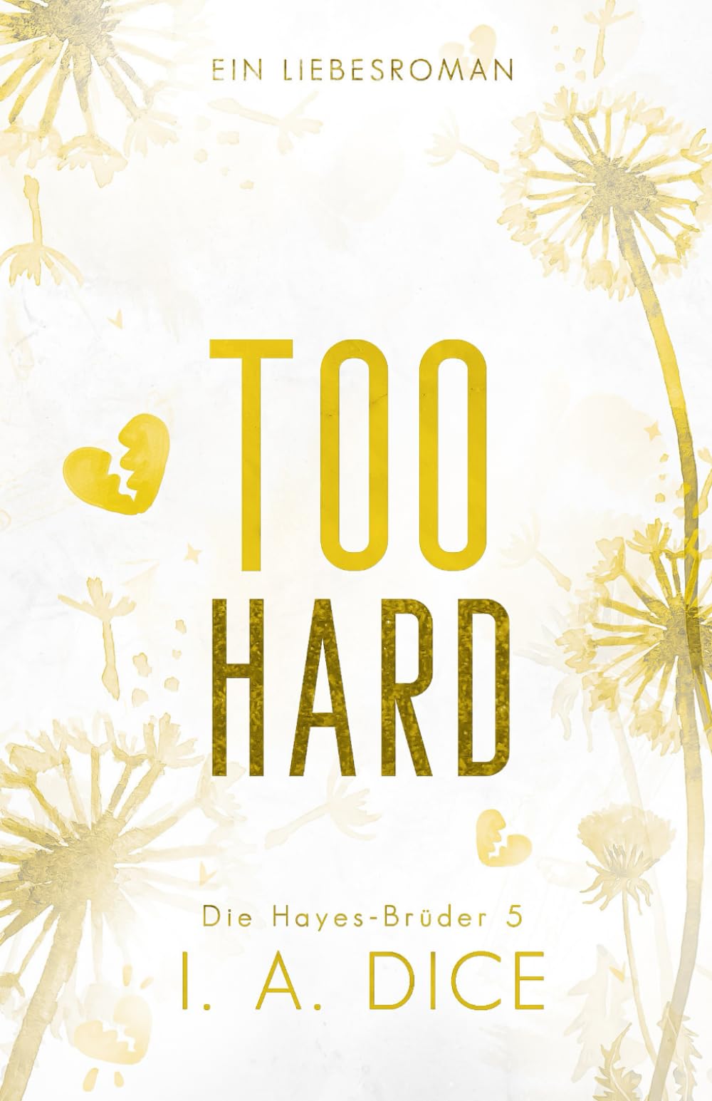 Too Hard: Die Hayes-Brüder 5 (Deutsche Ausgabe) Romantic Thrillers