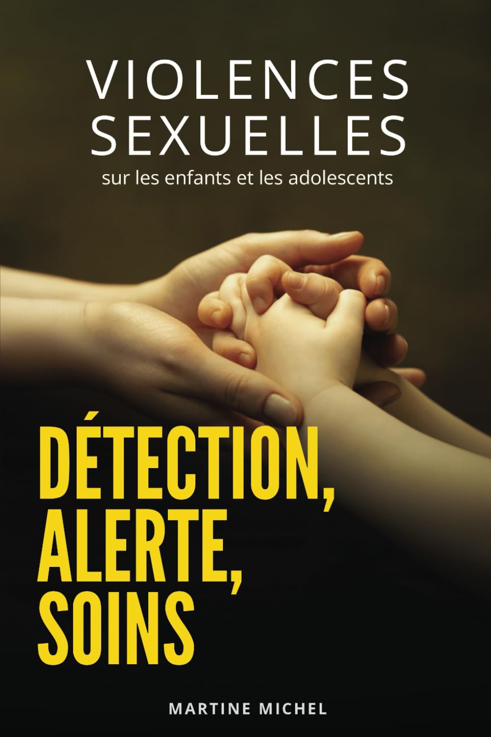 Violences sexuelles sur les enfants et les adolescents: Détection, Alerte, Soins book