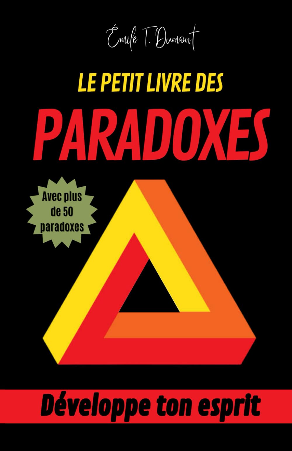 LE PETIT LIVRE DES PARADOXES: Développe ton esprit book