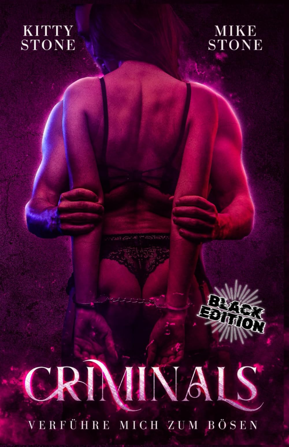 Criminals - Verführe mich zum Bösen: Dark Romance (Sonderedition: Black Edition) Eroticism
