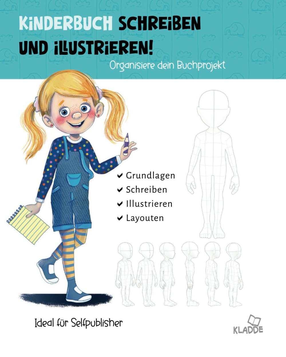 Kinderbuch schreiben und illustrieren: Organisiere dein Buchprojekt Novels & Short Stories