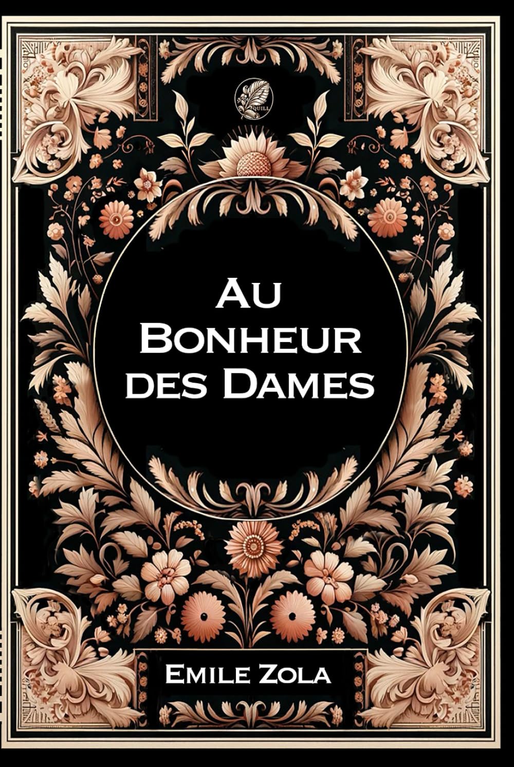 Au bonheur des Dames: Grand format RIGIDE illustré - Édition Collector avec illustrations exclusives et texte intégral Fiction