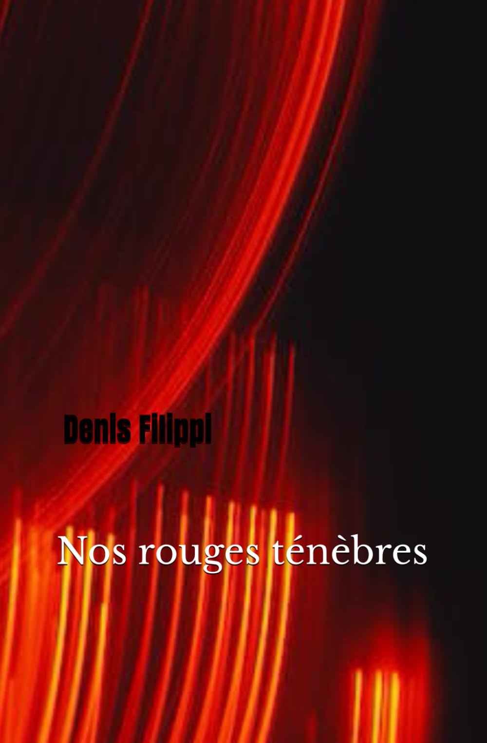 Nos rouges ténèbres book
