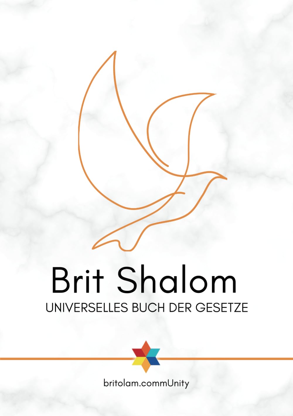 Brit Shalom (Germ): Universelles Buch der Gesetze Philosophy