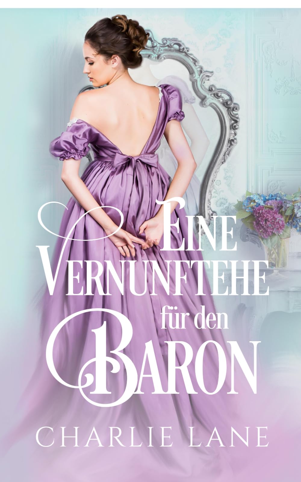 Eine Vernunftehe für den Baron (Die Familie Cavendish, Band 1) Historical Fiction