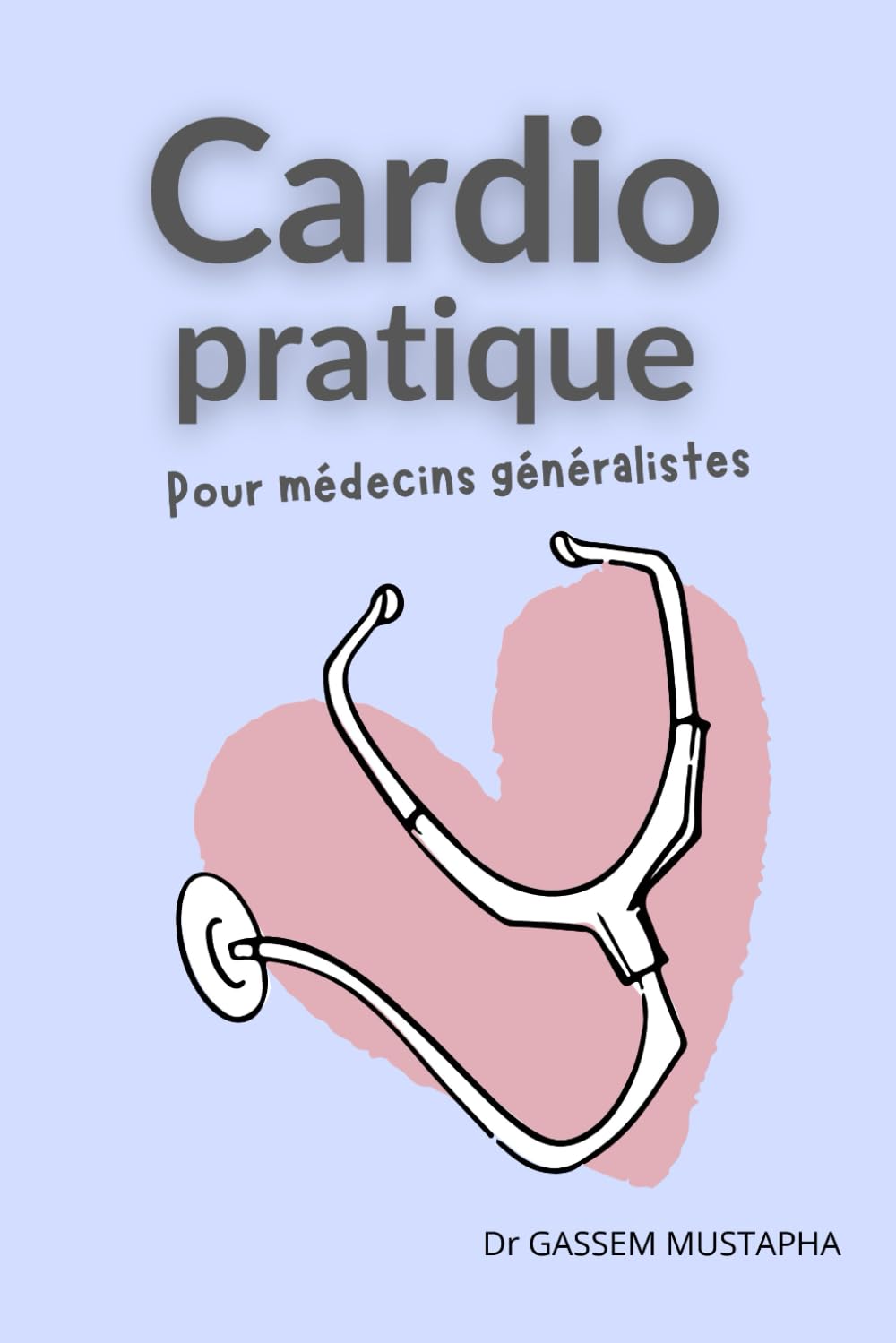 Cardiologie pratique pour médecins généralistes book