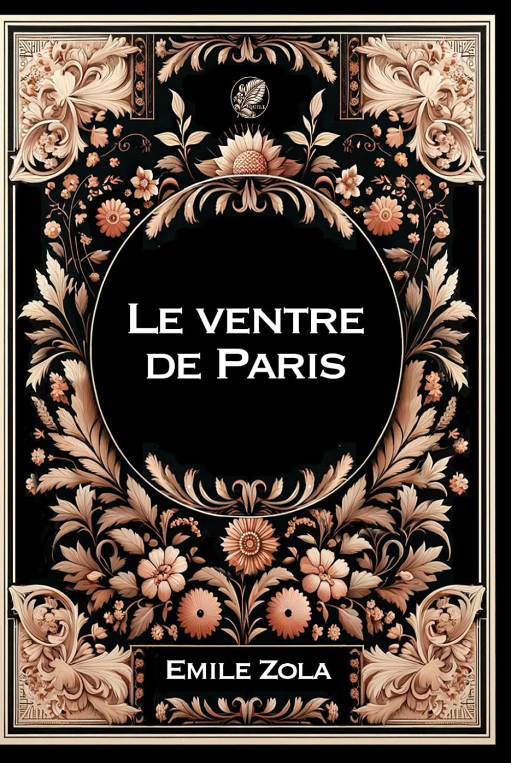Le ventre de Paris: Grand format RIGIDE illustré - Édition Collector avec illustrations exclusives et texte intégral book