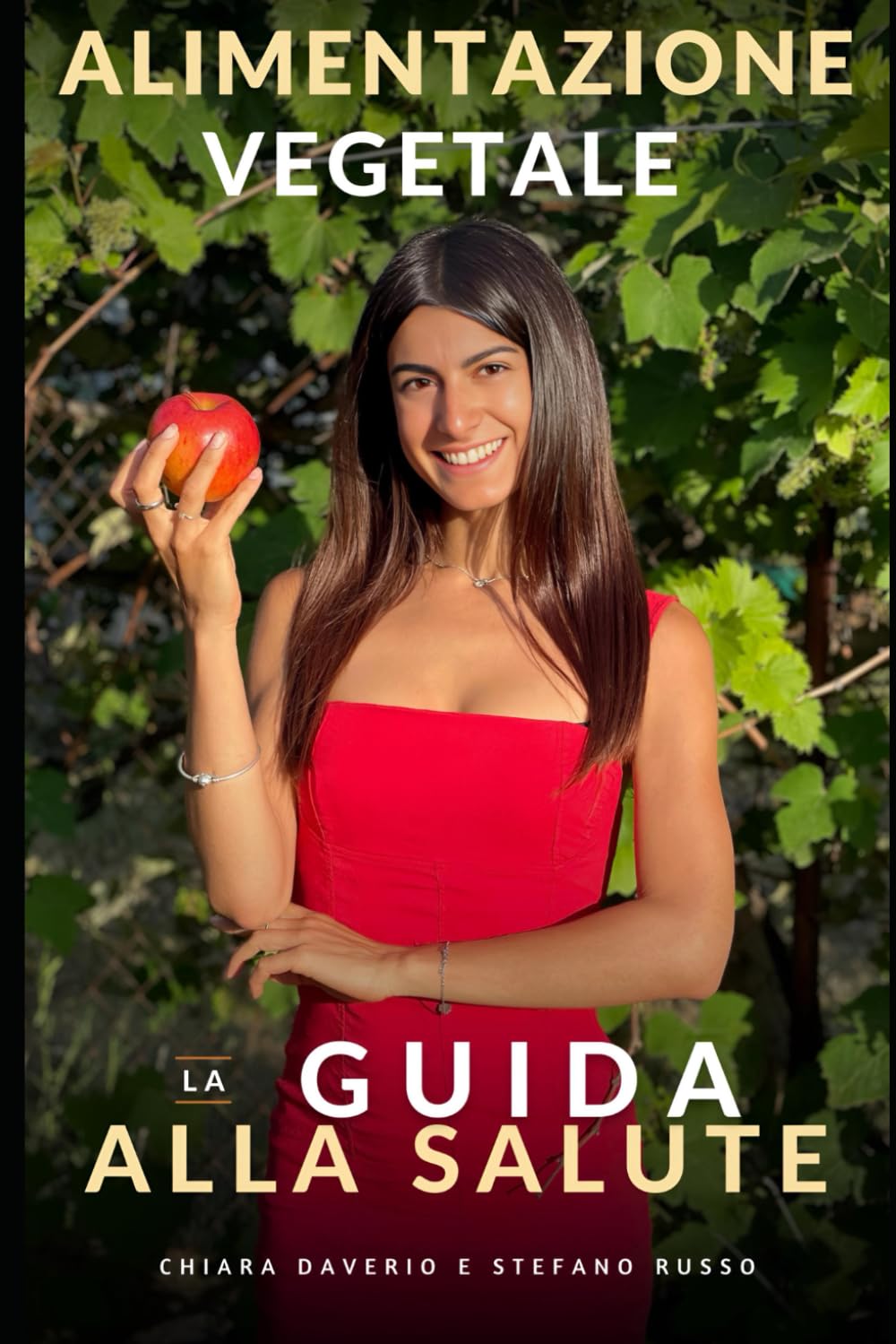 Alimentazione Vegetale - La Guida alla Salute book