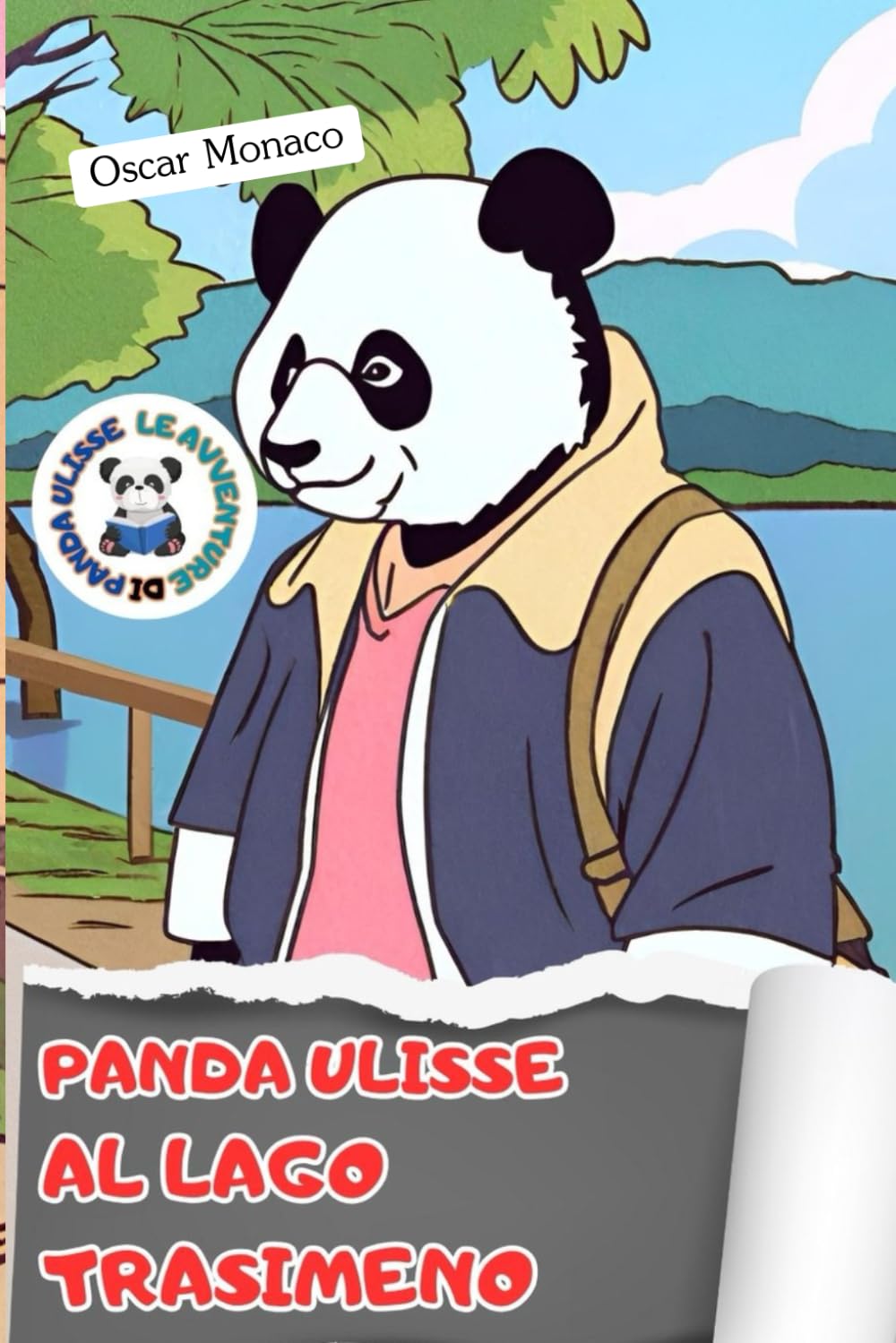 Panda Ulisse al Lago Trasimeno: Guida illustrata per piccoli viaggiatori (I viaggi di Panda Ulisse, Band 1) Travelogues