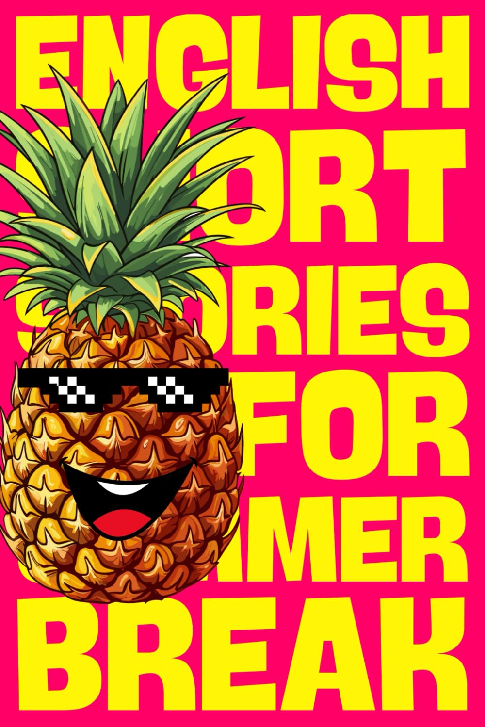 23 English Short Stories for the Summer Holidays: A1-Level : class 5/ 6 / 7 : with dictionary in German / French / Italian / Spanish : Englische ... Racconti in inglese : Relatos cortos ingleses Parents & Children