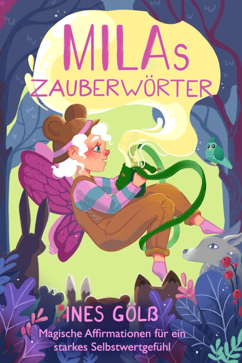 Milas Zauberwörter: Magische Affirmationen für ein starkes Selbstwertgefühl für Mädchen und Jungen ab 6 Jahre, Leseanfänger Film, Art & Culture