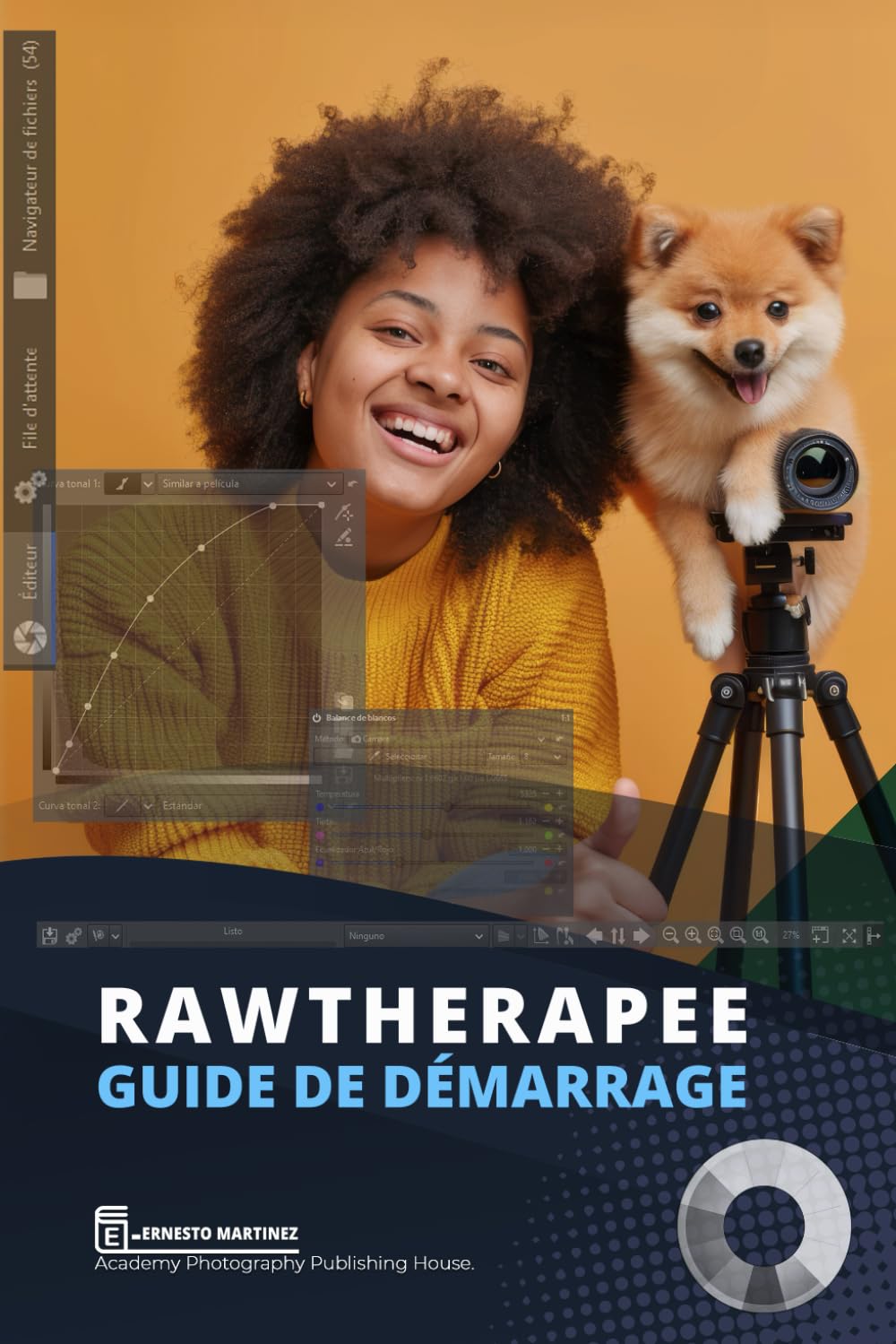 RawTherapee, Guide de démarrage: Programme de retouche photo gratuit et professionnel complet et précis book